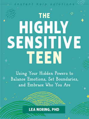 cover image of The Highly Sensitive Teen
